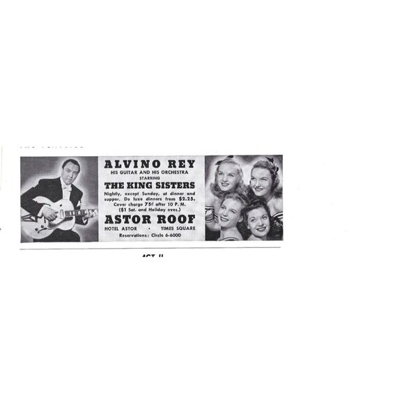 Alvino Rey Guitar Orchestra King Sisters Astor Roof Times Square 1940s Print Ad - Picture 4 of 4